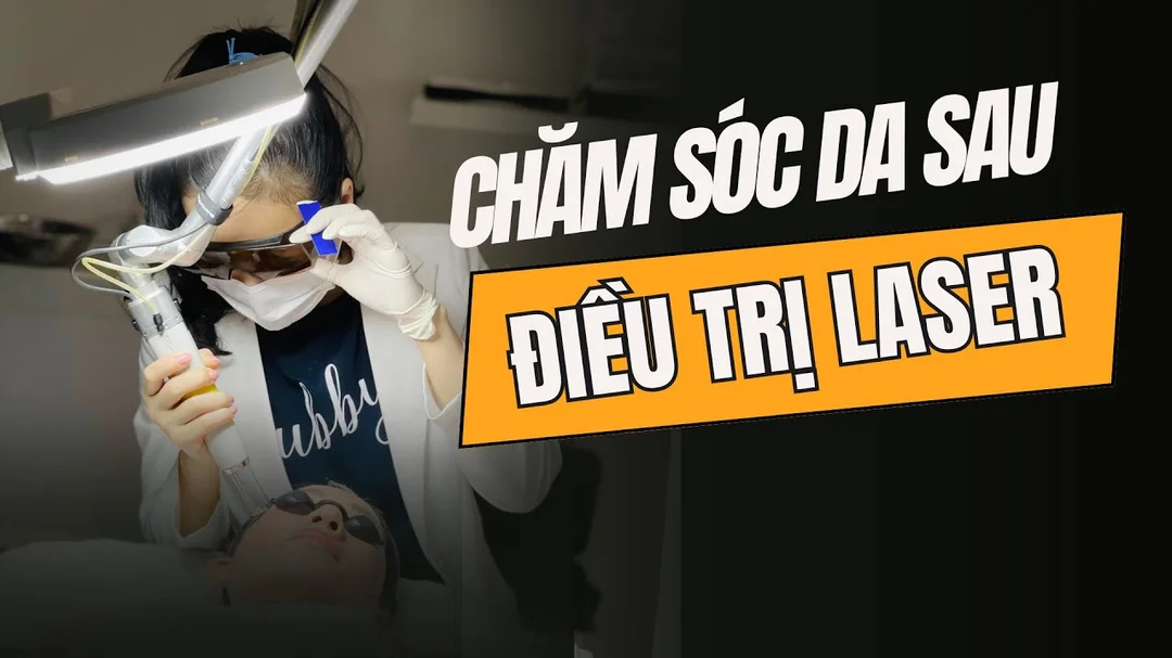 Video bác sĩ hướng dẫn chăm sóc da sau laser