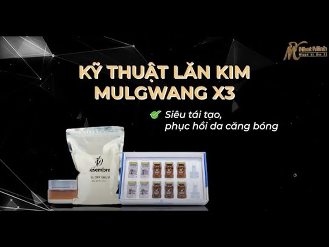 Video quy trình cấy mulgwang và cách chăm da sau buổi làm